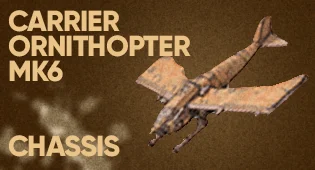 Carrier Ornithopter MK6 Chassis