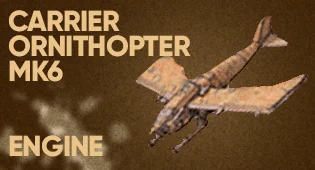 Carrier Ornithopter MK6 Engine