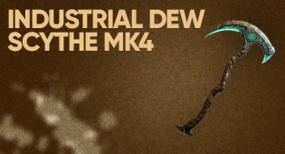 Industrial Dew Scythe MK4