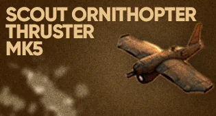 Scout Ornithopter MK5 Thruster