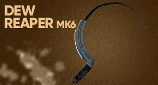 Dew Reaper MK6